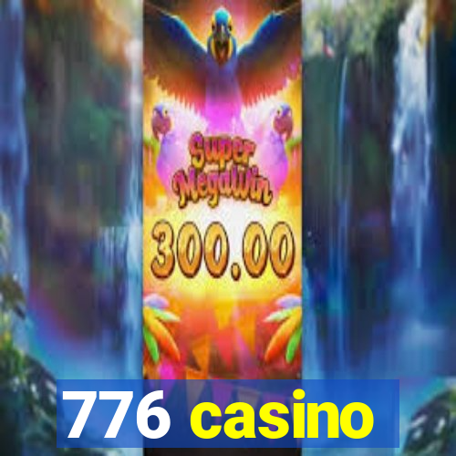 776 casino